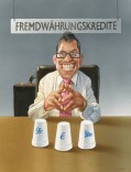 03_Gerhard Haderer_Fremdwährungen_2013 © Gerhard Haderer, 2016